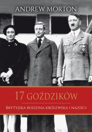 17 goździków - Andrew Morton (twarda) [KSIĄŻKA]
