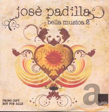 Various Artists: Bella Musica 2 By Jose Padilla [CD]