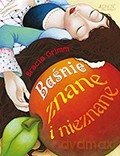 Baśnie znane i nieznane. Bracia Grimm (twarda) [KSIĄŻKA]