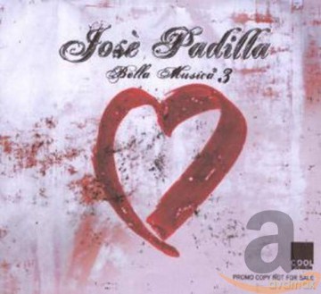 Various Artists: Bella Musica 3 By Jose Padilla [CD]