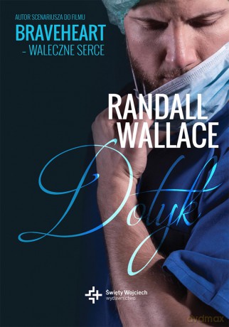 Dotyk - Randall Wallace [KSIĄŻKA]