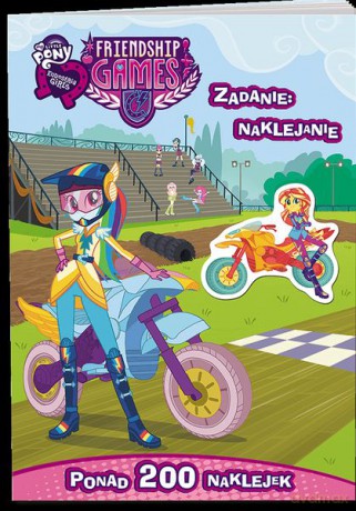 Equestria girls. Zadanie naklejanie [KSIĄŻKA]