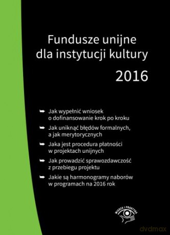 Fundusze unijne dla instytucji kultury 2016 roku - Marek Peda [KSIĄŻKA]