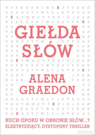 Giełda słów - Alena Graedon [KSIĄŻKA]