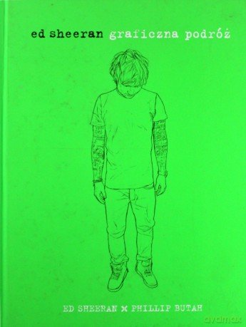 Graficzna podróż - Ed Sheeran (twarda) [KSIĄŻKA]