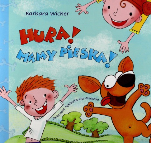 Hura mamy pieska - Barbara Wicher [KSIĄŻKA]