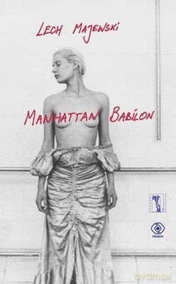 Manhattan Babilon - Lech Majewski [KSIĄŻKA]