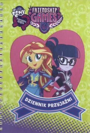 My Little Pony Equestria Girls Dziennik przyjaźni [KSIĄŻKA]