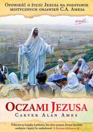 Oczami Jezusa - Carver Alan Ames (twarda) [KSIĄŻKA]