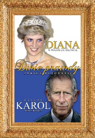 Pakiet Diana i Karol Dwie prawdy - Andrew Morton, Catherine Mayer (twarda) [KSIĄŻKA]