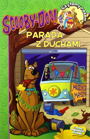 Parada z duchami czytamy razem scooby-doo [KSIĄŻKA]