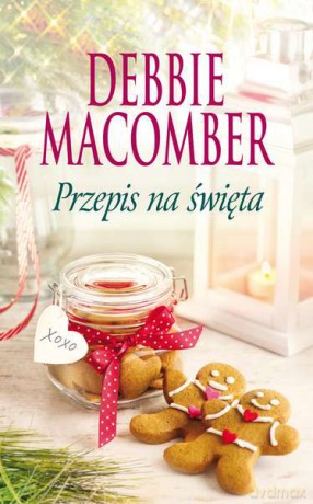 Przepis na święta - Debbie Macomber [KSIĄŻKA]