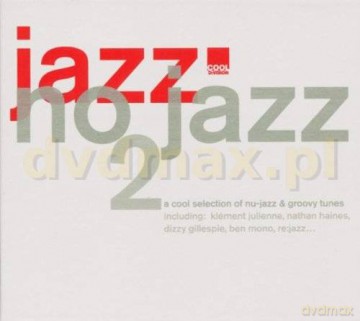 Jazz No Jazz 2 [CD]
