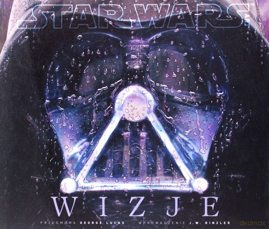 Wizje Gwiezdne Wojny (Star Wars) (twarda) [KSIĄŻKA]