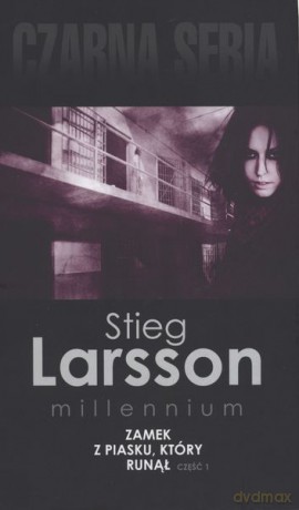 Zamek z piasku który runął cz. 1 Millennium (Tom 3) (pocket) - Stieg Larsson (twarda) [KSIĄŻKA]