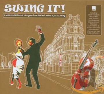 Various Artists: Swing It! [CD]