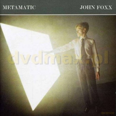 John Foxx: Metamatic [2CD]