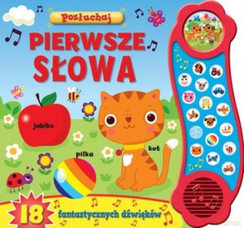 18 fantastycznych dźwięków. Pierwsze słowa [KSIĄŻKA]