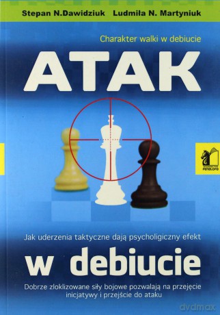 Atak w debiucie - Stepan N. Nawidziuk, Ludmiła N. Martyniuk [KSIĄŻKA]