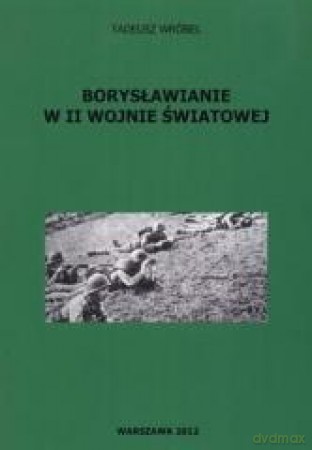 Borysławianie w II wojnie światowej [KSIĄŻKA]