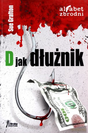 D jak dłużnik - Sue Grafton [KSIĄŻKA]