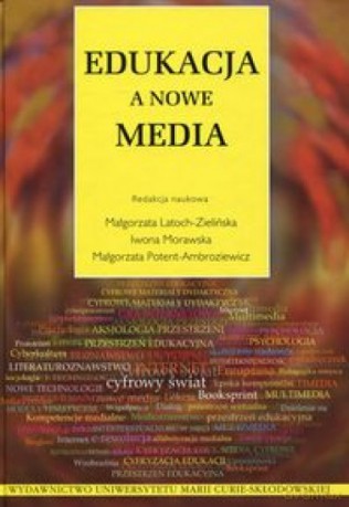 Edukacja a nowe media [KSIĄŻKA]