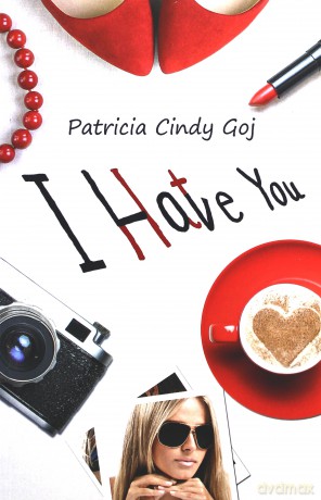 I Hate You - Patricia Cindy Goj [KSIĄŻKA]