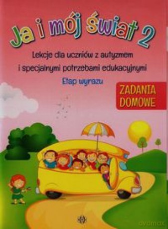 Ja i mój świat 2 Etap wyrazu [KSIĄŻKA]