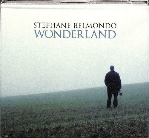 Stephane Belmondo: Wonderland [CD]