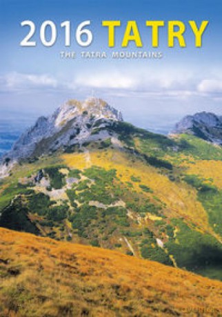 Kalendarz 2016 Domowy - Tatry [KALENDARZ]