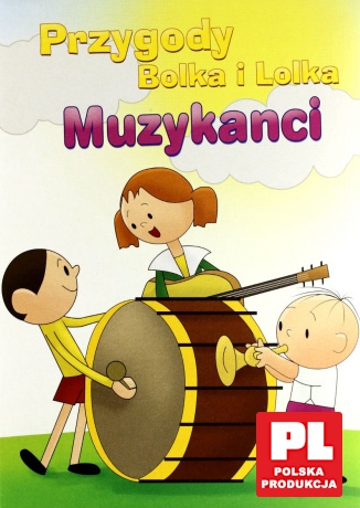 Przygody Bolka i Lolka-Muzykanci (Bolek i Lolek) [DVD]