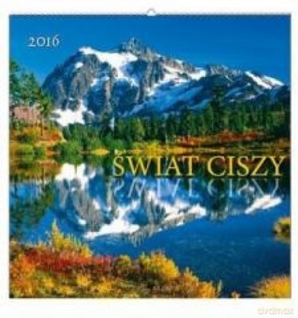 Kalendarz 2016 Wieloplanszowy Świat ciszy [KALENDARZ]