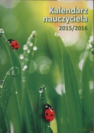 Kalendarz Nauczyciela 2016 A5 Tygodniowy [KALENDARZ]