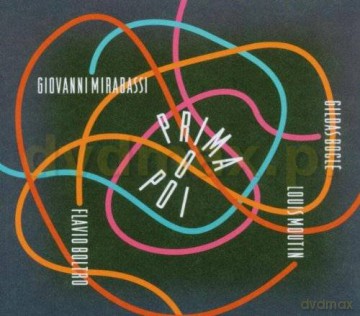 Giovanni Mirabassi: Prima O Poi [CD]
