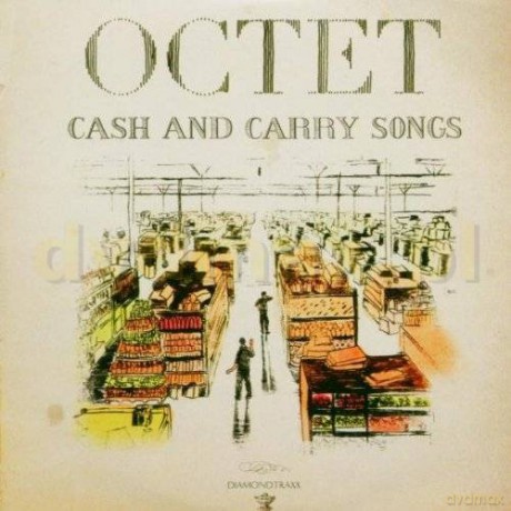 Octet: Cash And Carry Songs [CD]