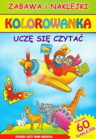 Kolorowanka. Uczę się czytać [KSIĄŻKA]