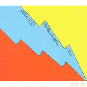Panico: Subliminal Kill [CD]