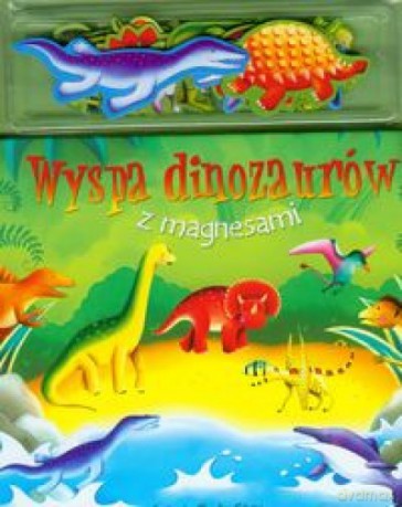 Książka z magnesami - Wyspa dinozaurów [KSIĄŻKA]