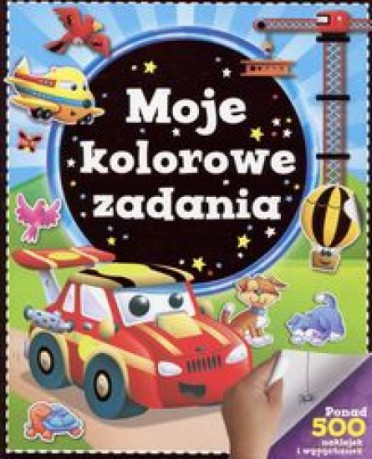 Moje kolorowe zadania. Ponad 500 naklejek [KSIĄŻKA]