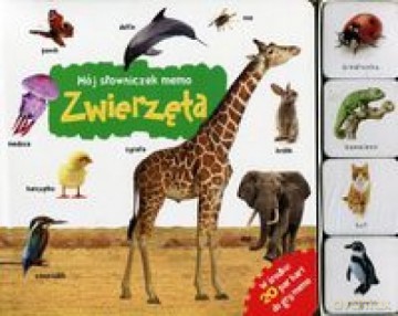 Mój słowniczek memo. Zwierzęta [KSIĄŻKA]