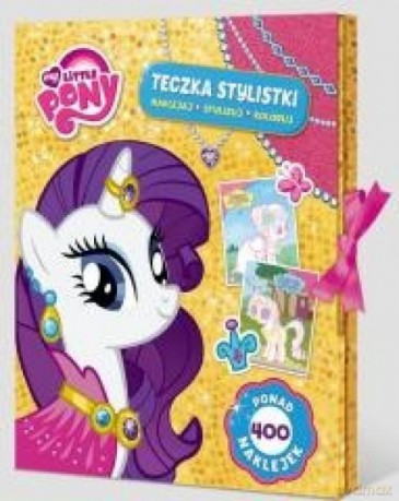 My Little Pony. Teczka stylistki [KSIĄŻKA]