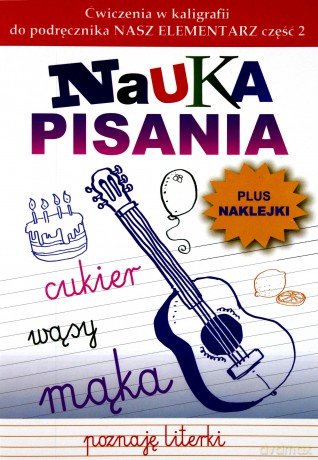 Nauka pisania. Ćw. w kaligrafii cz.2 [KSIĄŻKA]