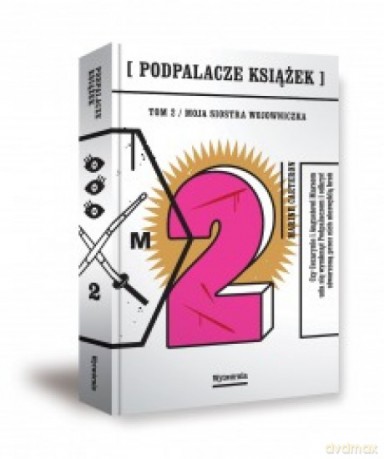 Podpalacze książek (Tom 2) Moja siostra wojowniczka - Marine Carteron [KSIĄŻKA]