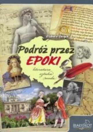 Podróż przez epoki.ura-sztuka-moda - Elżbieta Zarych [KSIĄŻKA]
