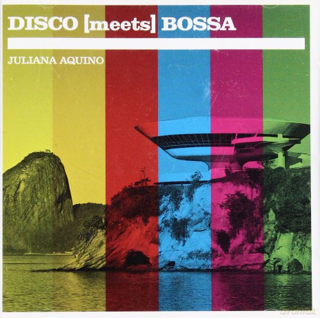 Juliana Aquino: Disco Meets Bossa [CD]