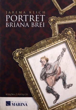 Portret Briana Brei - Jarema Klich [KSIĄŻKA]