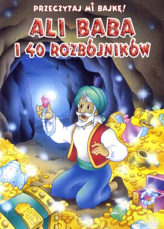 Przeczytaj mi bajkę! Ali Baba i 40 rozbójników [KSIĄŻKA]