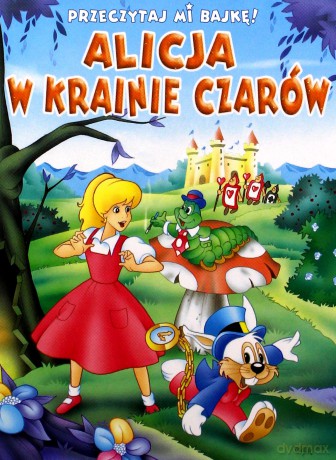 Przeczytaj mi bajkę! Alicja w Krainie Czarów [KSIĄŻKA]