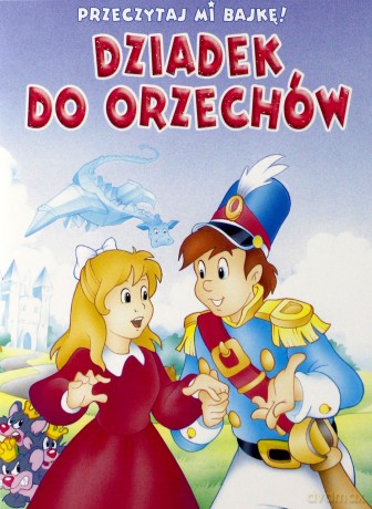 Przeczytaj mi bajkę! Dziadek do Orzechów [KSIĄŻKA]