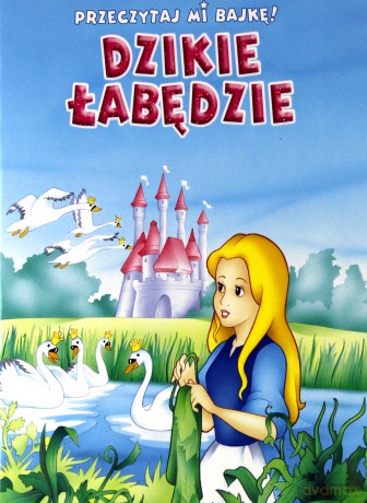 Przeczytaj mi bajkę! Dzikie łabędzie [KSIĄŻKA]